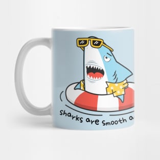 Sharks are Smooth as Hell Mug